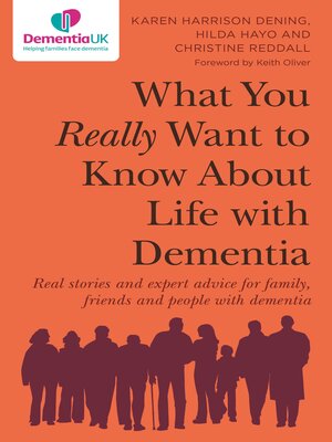 cover image of What You Really Want to Know About Life with Dementia